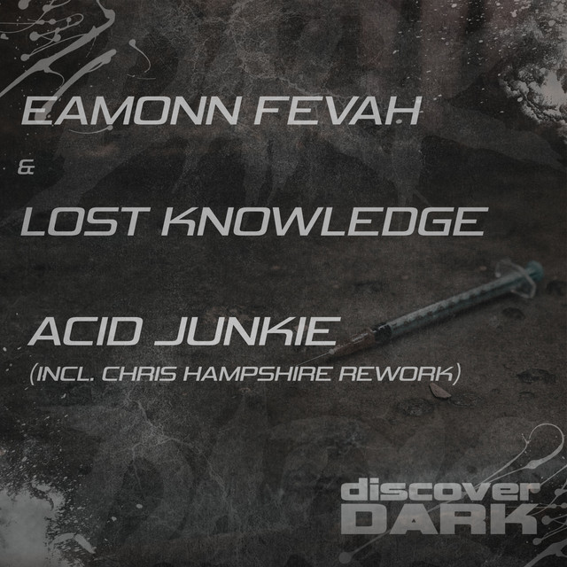 Acid Junkie - Chris Hampshire Rework album art