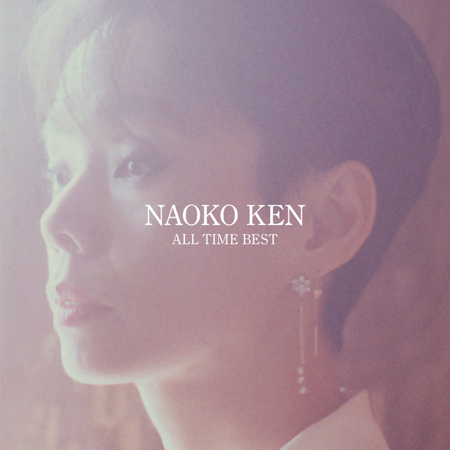 All Time Best - Album by Naoko Ken | Spotify
