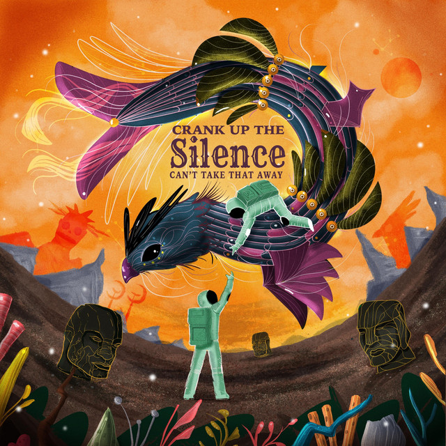 Crank Up The Silence