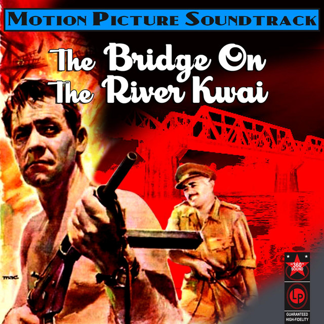 The Bridge On River Kwai (Original Motion Picture Soundtrack