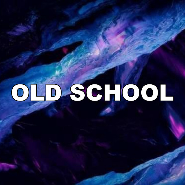Old School - Remix
