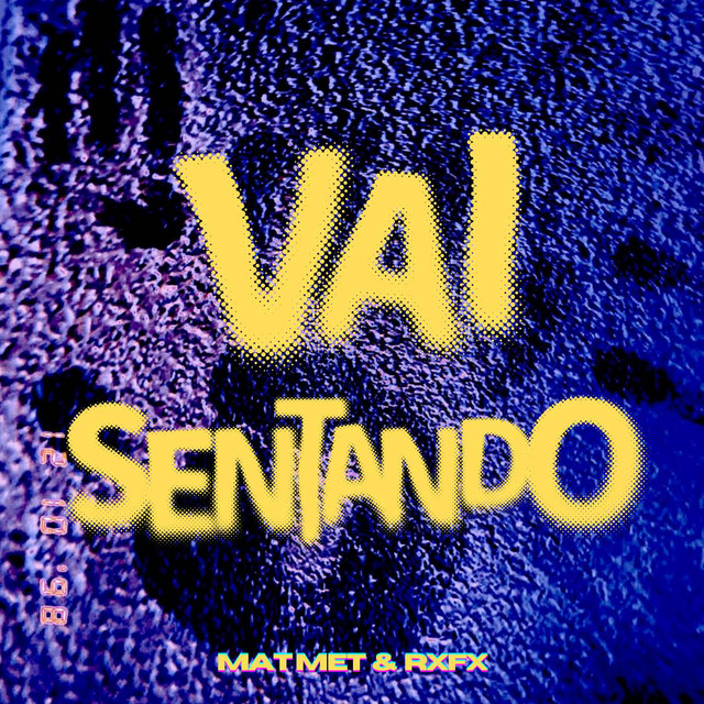 VAI SENTANDO