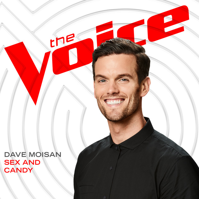 Sex And Candy (The Voice Performance) cover