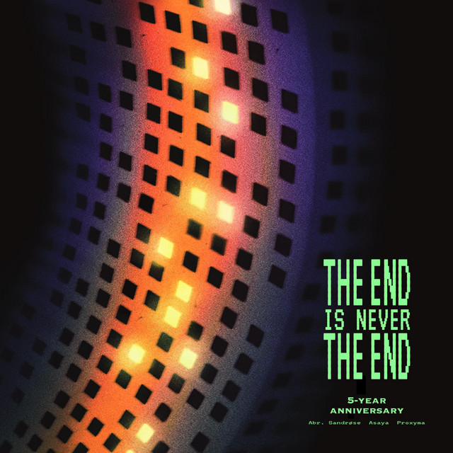 The End Is Never The End - Remastered