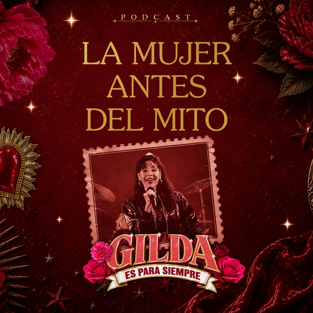 Gilda Es Para Siempre: La Mujer Antes del Mito (Episodio 1)