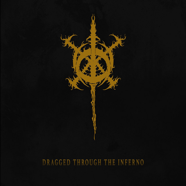 Dragged Through The Inferno