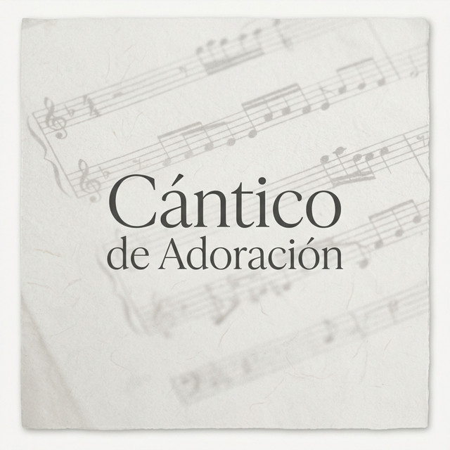 Cántico de Adoración