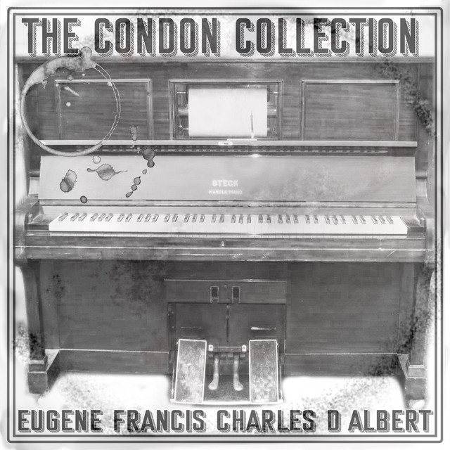 The Condon Collection – Eugene Francis Charles d'Albert