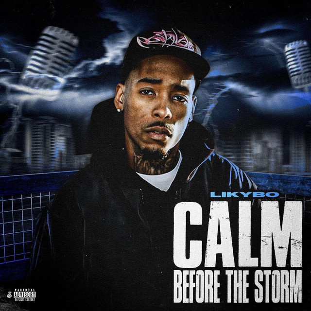 Calm Before The Storm - Album by Likybo | Spotify