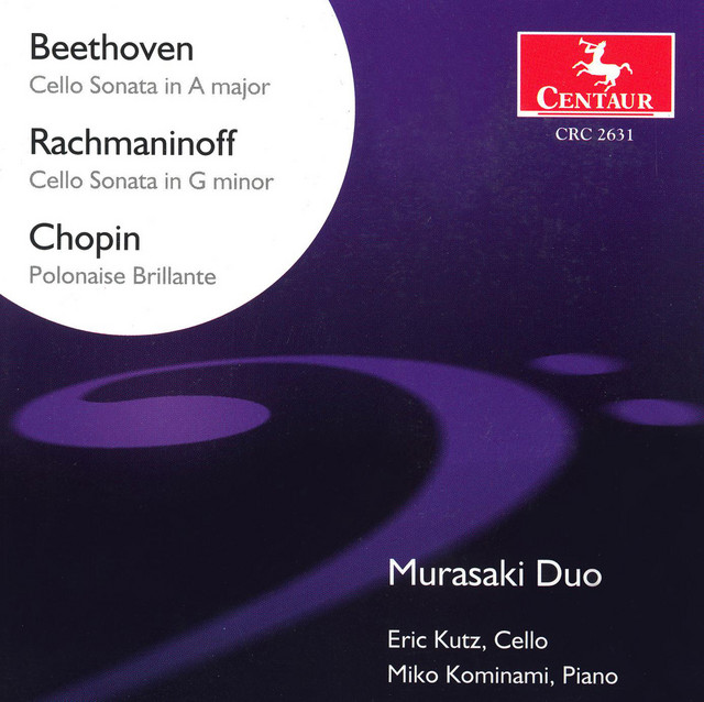 Beethoven, L. Van: Cello Sonata No. 3 / Rachmaninov, S.: Cello Sonata in G Minor / Chopin, F.: Introduction and Polonaise Brillante