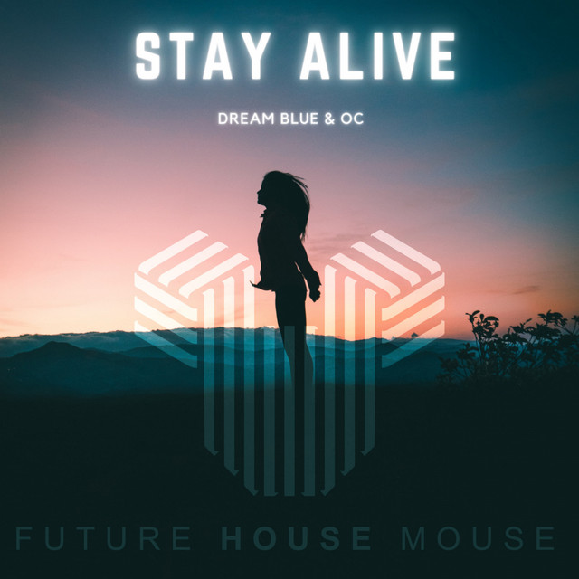 Stay Alive Song And Lyrics By Dream Blue Oc Spotify