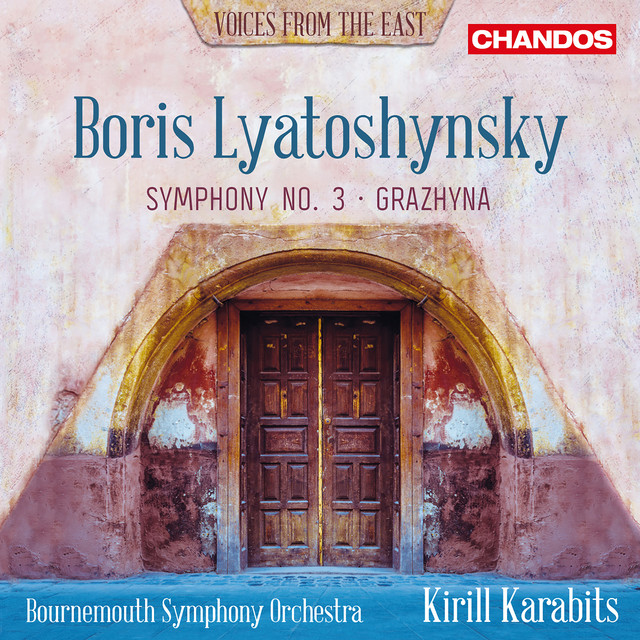 Обкладинка Boris Mikolayovich Lyatoshinsky — Lyatoshynsky: Symphony No. 3 & Grazhyna