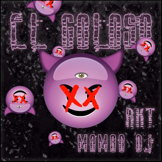 El Goloso RKT (DJ Mix)