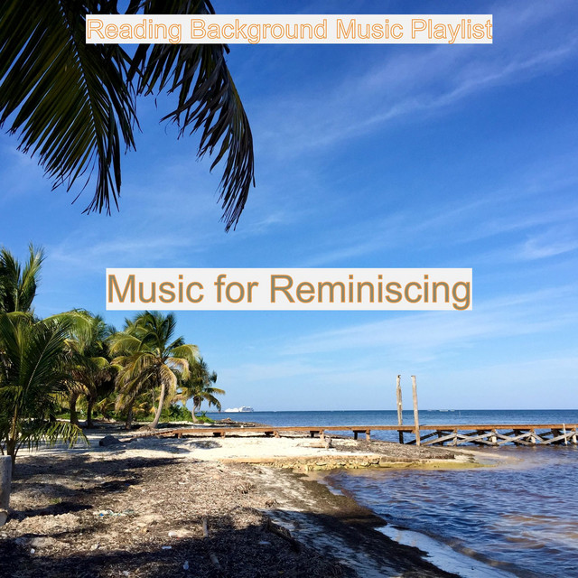 Music for Reminiscing cover art