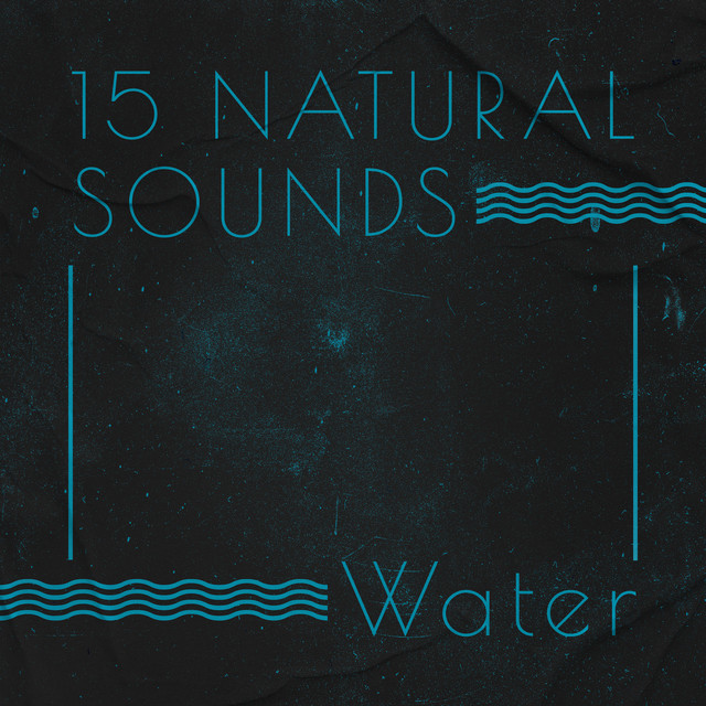 15 Natural Sounds: Water cover art