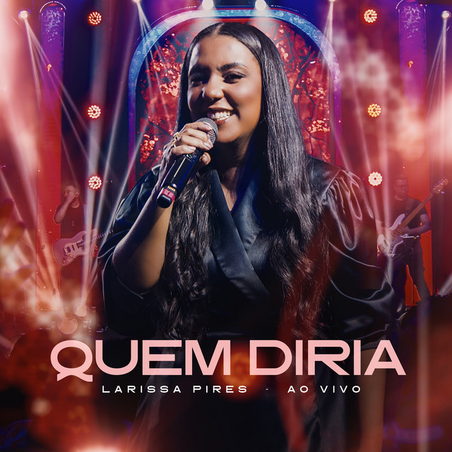Quem Diria - Ao Vivo