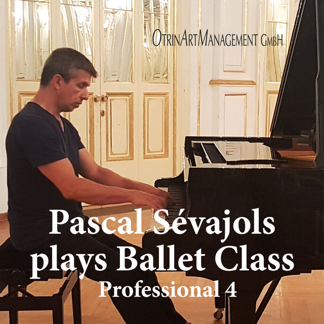 Pascal Sévajols Plays Ballet Class - Professional 4 cover art