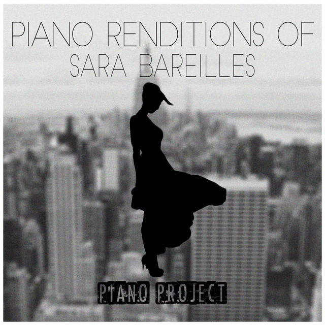 Piano Renditions of Sara Bareilles