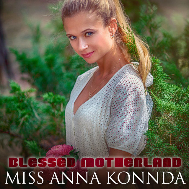 Cover art: Blessed Motherland — Miss Anna Konnda