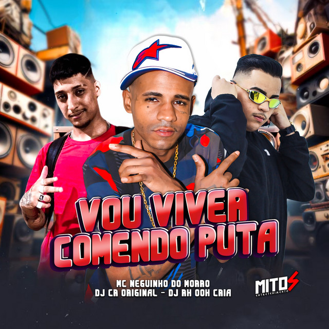 Vou viver comendo Puta
