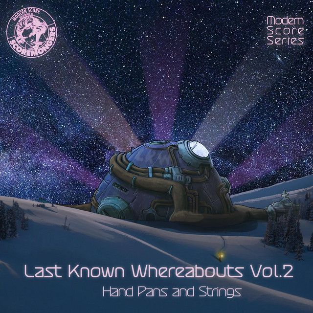Last Known Whereabouts, Vol. 2 - Hand Pans and Strings (Modern Score Series) cover art