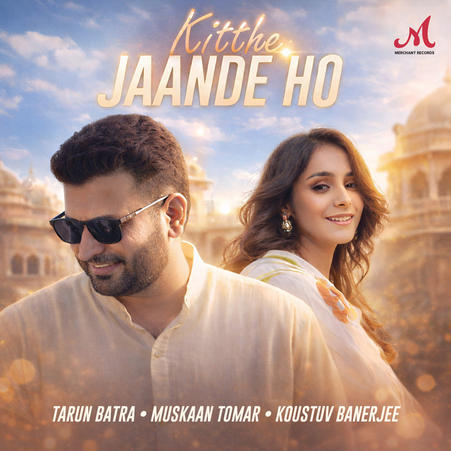 Kitthe Jaande Ho