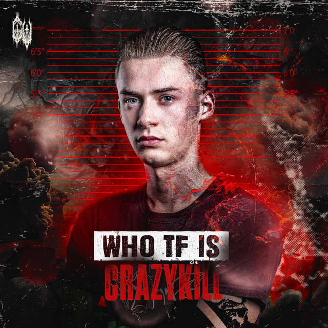 WHO TF IS CRAZYKILL cover art