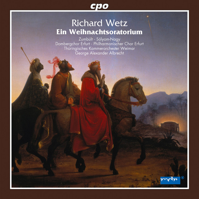 Wetz: Ein Weihnachtsoratorio