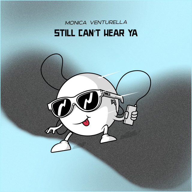 Still Can't Hear Ya cover art