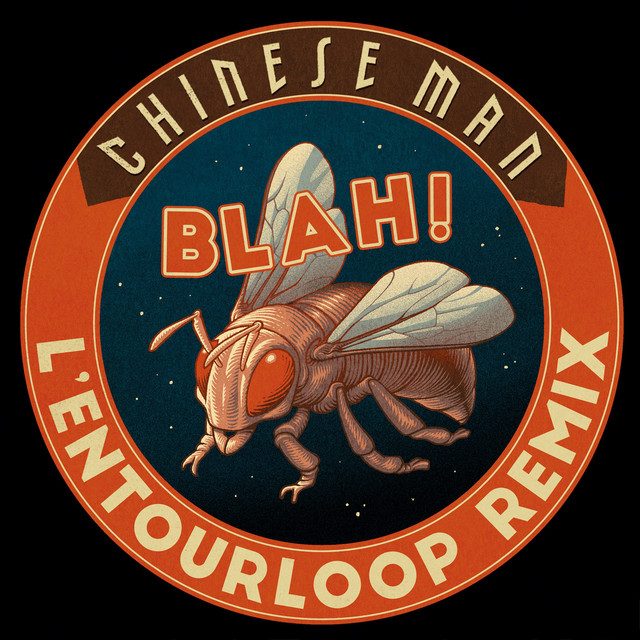 Blah! - L'Entourloop Remix