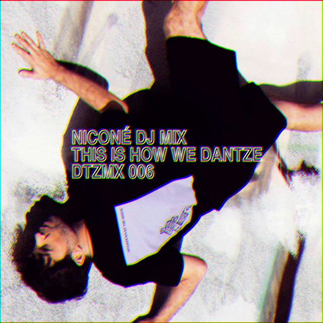 THIS IS HOW WE DANTZE: Niconé (DJ Mix) cover art