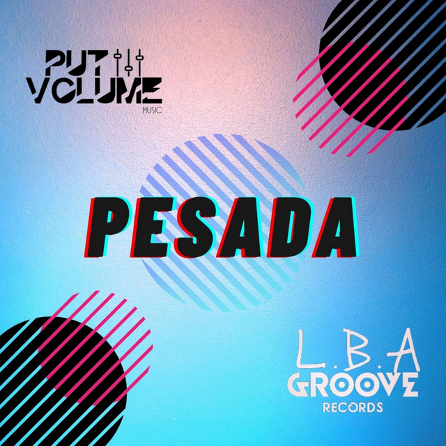 Pesada (Original Mix) - Single by Put volume | Spotify