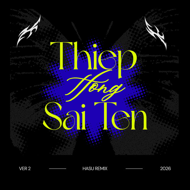 Thiệp Hồng Sai Tên (Remix V2)