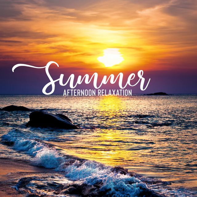 Summer Afternoon Relaxation - Swing in the Hammock While Listening to Ambient Chillout Music, Oasis, Touch the Sky, Slowing Down, Poolside, Keep Calm cover art