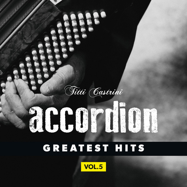 Accordion, Greatest Hits, Vol. 5 (feat. Francesco Casale, Mauro Sereno)