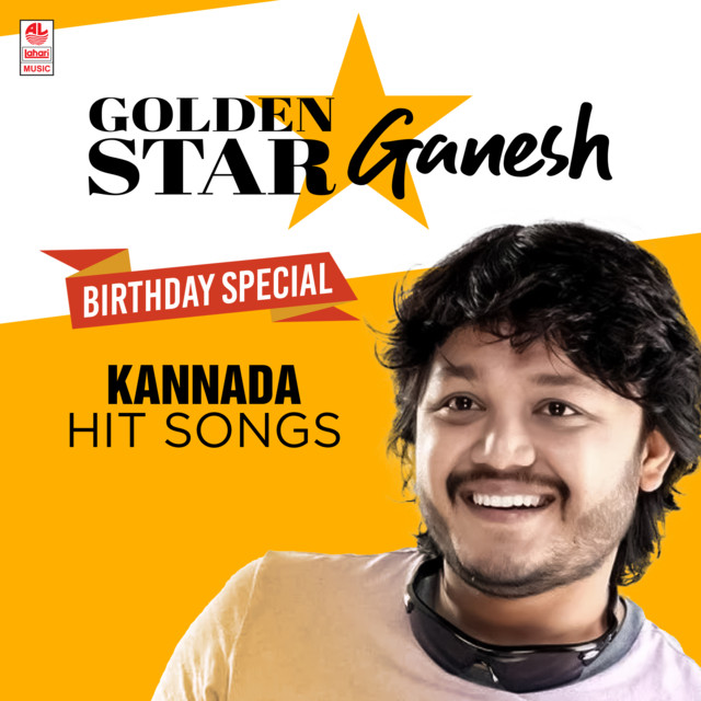 Golden Star Ganesh Birthday Special Kannada Hit Songs - Compilation by  Various Artists | Spotify