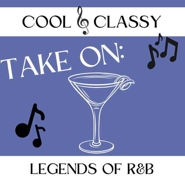 Cool & Classy: Take On Legends of R&B cover art