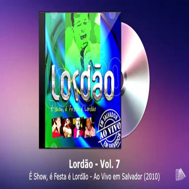 É Show, é Festa é Lordão cover art