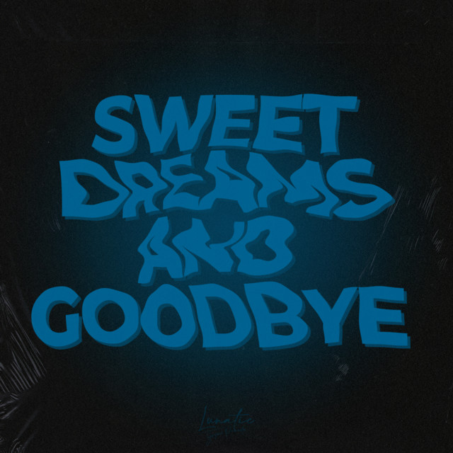 Sweet Dreams And Goodbye cover art