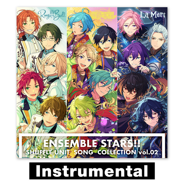 ENSEMBLE STARS!! SHUFFLE UNIT SONG COLLECTION (vol.02 Instrumental