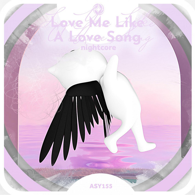 Love You Like A Love Song - Nightcore cover art