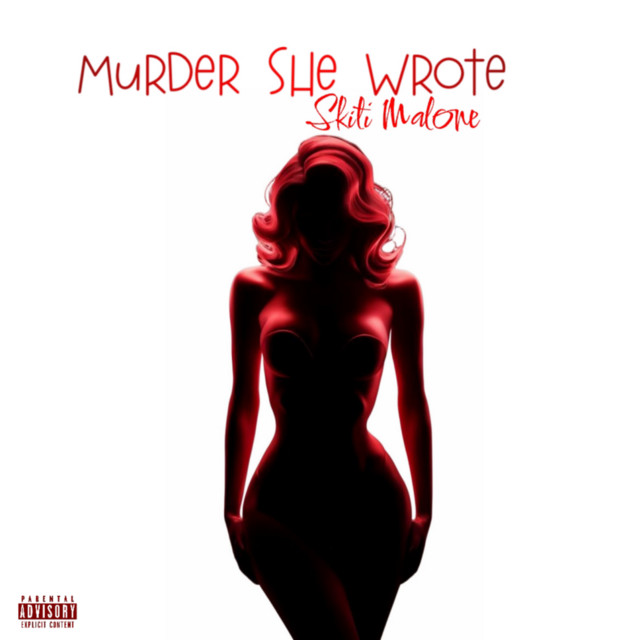 Skiti Malone – Murder She Wrote