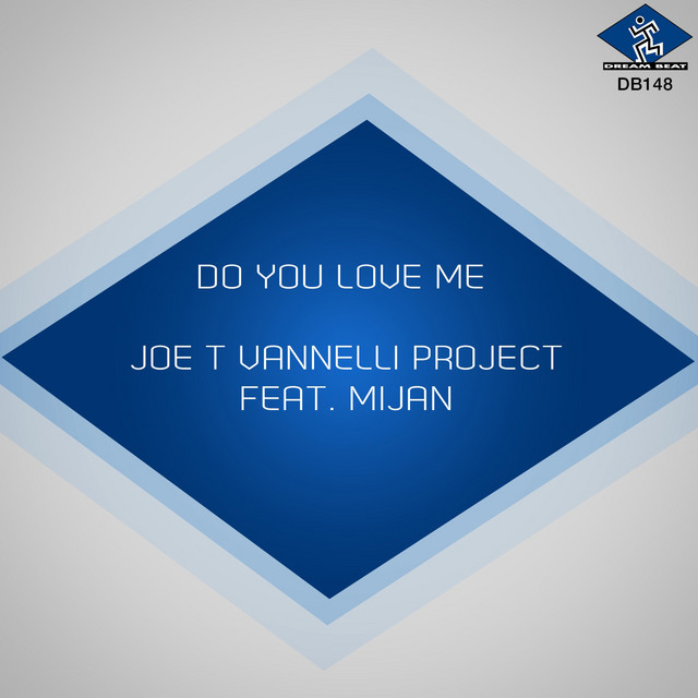 Do You Love Me - Joe T Vannelli Attack Mix cover art