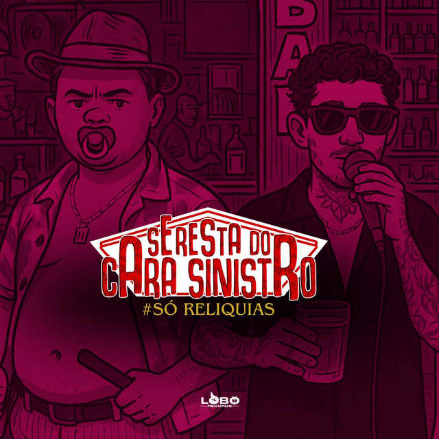 Seresta do Cara Sinistro #Só Reliquias (Ao Vivo)