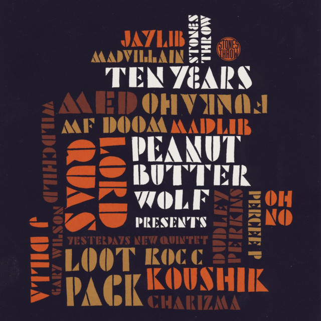 Stones Throw : 10 Years - Compilation by Various Artists | Spotify