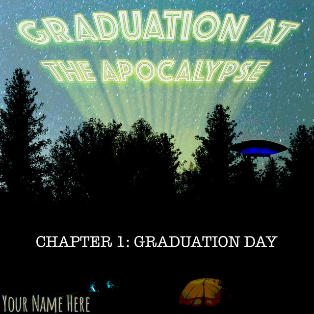 Chapter 1: Graduation Day - Single by Your Name Here | Spotify