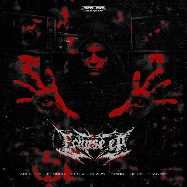 Eclipse EP Ft. Gribr, ArchieB, Fahren, Fenix, Flavs & YIANNIS