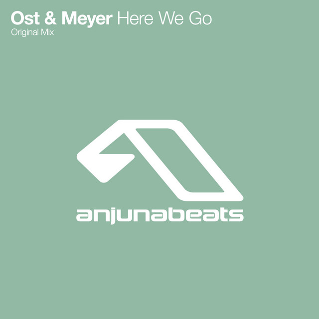 Обкладинка: Here We Go - Original Mix — Ost & Meyer