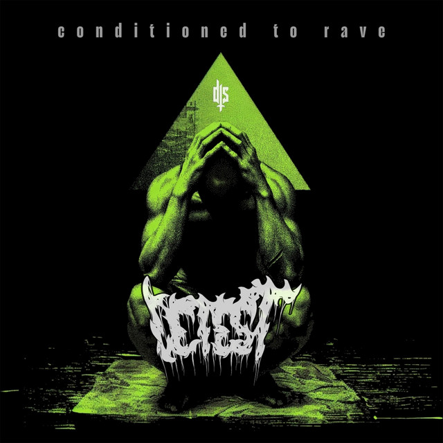 Conditioned To Rave cover