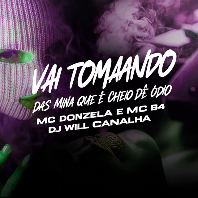 VAI TOMANDO DAS MINA QUE É CHEIO DE ÓDIO